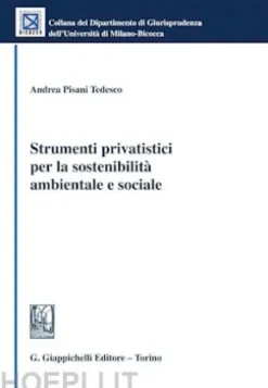 Strumenti privatistici per la sostenibilità ambientale e sociale - e-Book