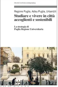Studiare e vivere in città accoglienti e sostenibili