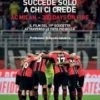 Succede solo a chi ci crede