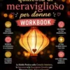 Succede sempre qualcosa di meraviglioso per donne Workbook