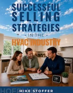 Successful Selling Strategies in the HVAC Industry