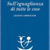 Sull’eguaglianza di tutte le cose