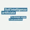 Sull'intelligenza artificiale