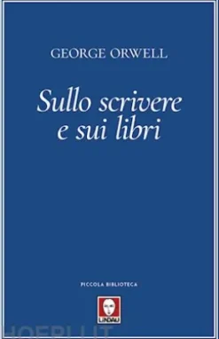 Sullo scrivere e sui libri