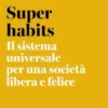 Super habits