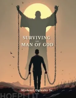 Surviving The Man of God