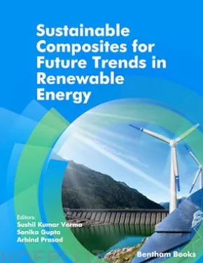 Sustainable Composites for Future Trends in Renewable Energy