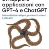 Sviluppare applicazioni con GPT-4 e ChatGPT