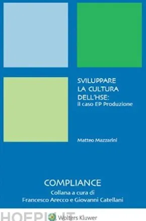 Sviluppare la cultura dell'hse: il caso EP Produzione