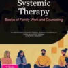 Systemic Therapy: Basics of Family Work and Counseling