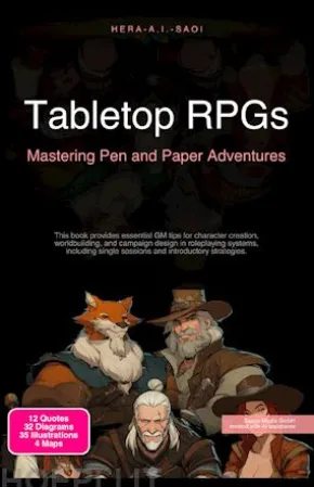 Tabletop RPGs: Mastering Pen and Paper Adventures
