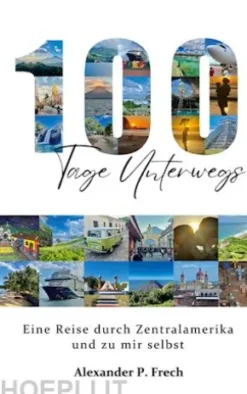 100 Tage unterwegs