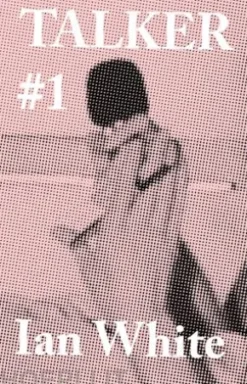 Talker #1: Ian White