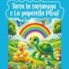 Tarta la Tartaruga e La paperella Plouf