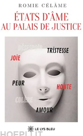 États d’âme au palais de justice