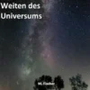 Tauche ein in die Weiten des Universums