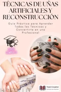 Técnicas de Uñas Artificiales y Reconstrucción