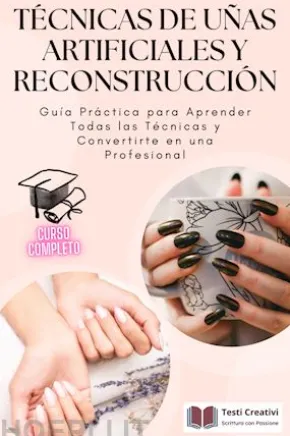 Técnicas de Uñas Artificiales y Reconstrucción