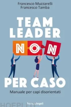 Team leader non per caso