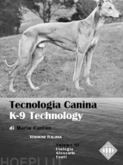 Tecnologia Canina. K-9 Technology. Volume III