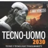 Tecno-uomo 2030