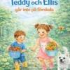 Teddy och Ellis går inte på förskola
