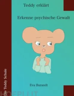 Teddy erklärt "Erkenne psychische Gewalt"