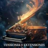 Tensiones y Extensiones Armónicas