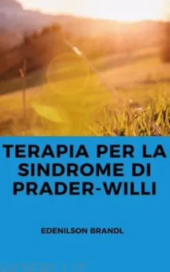 Terapia per la Sindrome di Prader-Willi