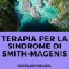 Terapia per la Sindrome di Smith-Magenis