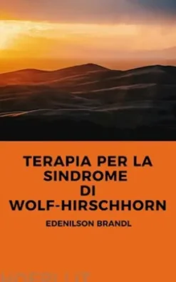 Terapia per la Sindrome di Wolf-Hirschhorn