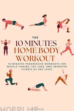 The 10 Minutes Home Body Workout