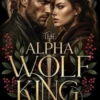 The Alpha Wolf King