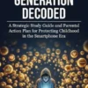 The Anxious Generation Decoded