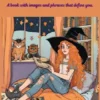 The Book Of The Disruptive Teenage Witch