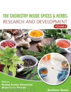 The Chemistry Inside Spices & Herbs: Research and Development: Volume 5