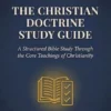 The Christian Doctrine Study Guide