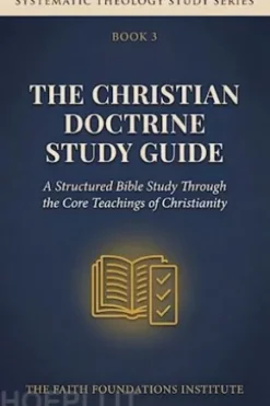 The Christian Doctrine Study Guide