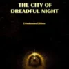 The City of Dreadful Night