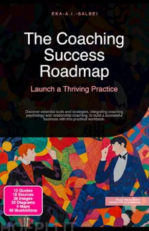 The Coaching Success Roadmap: Launch a Thriving Practice