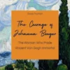 The Courage of Johanna Bonger
