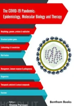 The COVID-19 Pandemic: Epidemiology, Molecular Biology and Therapy