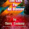 The Cure For All Disease