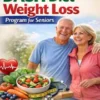 The 28-Day DASH Diet Weight Loss Program for Seniors