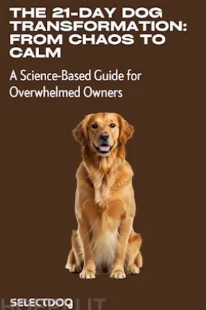 The 21-Day Dog Transformation: From Chaos to Calm