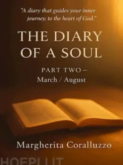 The Diary of a Soul – Part Two (March-August)