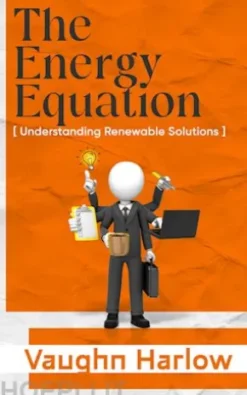 The Energy Equation - Understanding Renewable Solutions