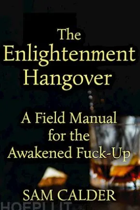 The Enlightenment Hangover