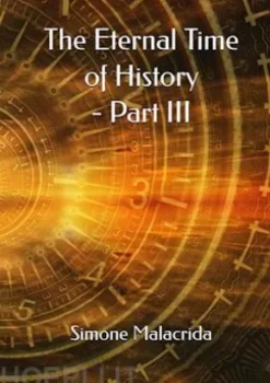 The Eternal Time of History - Part III