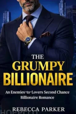 The Grumpy Billionaire